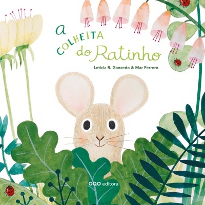 Capa de livro infantil com rato entre folhas e flores, título e nomes dos autores.