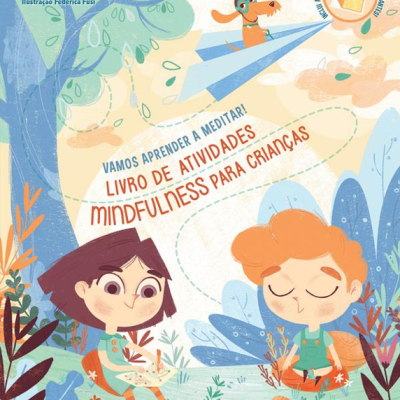 Capa de livro infantil sobre mindfulness para crianças com ilustração colorida e texto