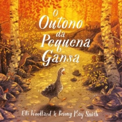 Capa do livro 'O Outono da Pequena Gansa' com ilustração de uma gansa numa floresta de outono