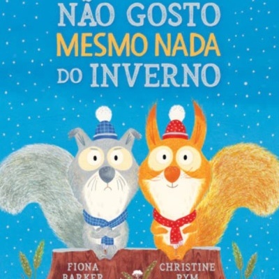 Capa de livro infantil com dois esquilos em fundo azul com neve e texto sobre inverno.