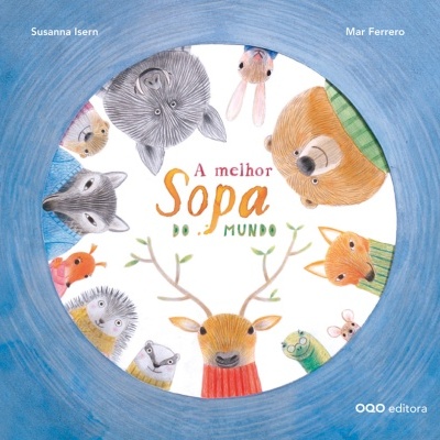 Livro infantil com animais e título A melhor Sopa do Mundo