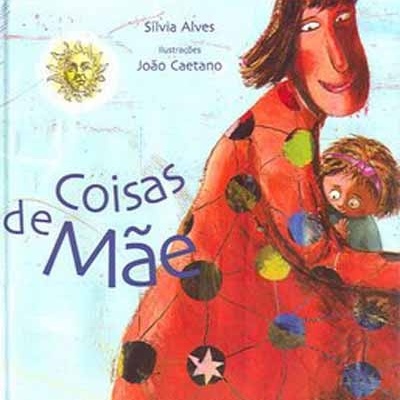Capa do livro 'Coisas de Mãe' com mulher e criança desenhados.