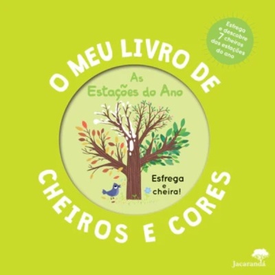 Capa de livro infantil com árvore colorida e texto sobre cheiros e cores das estações do ano