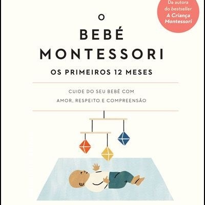 Capa de livro O Bebé Montessori com ilustração de bebé e móbil