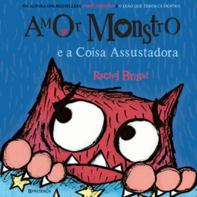 Capa de livro com um monstro vermelho e título Amor Monstro e a Coisa Assustadora