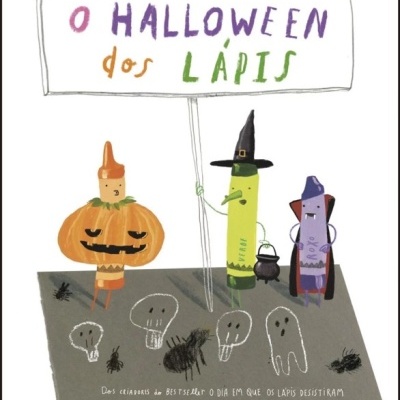 Capa do livro O Halloween dos Lápis com lápis vestidos para Halloween e desenhos no chão