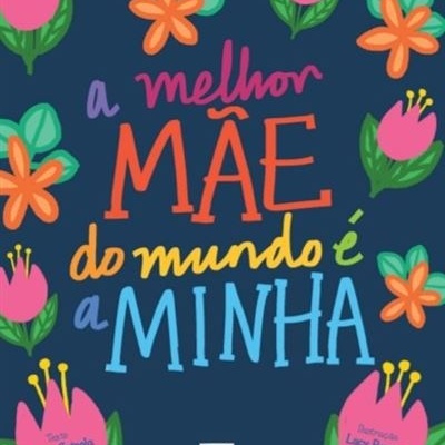 Capa de livro colorida com texto e flores em fundo azul escuro