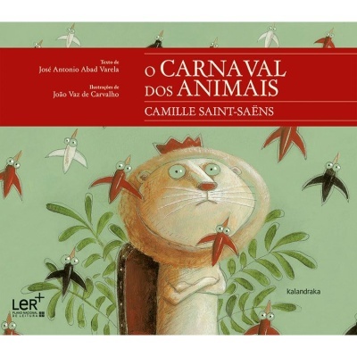 Capa de livro 'O Carnaval dos Animais' com ilustração de leão e pássaros