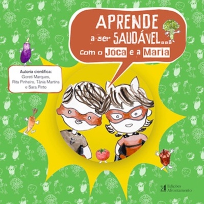 Capa de livro infantil Aprende a ser SAUDÁVEL com ilustração de duas crianças e vegetais no fundo