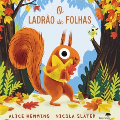 Capa de livro infantil com um esquilo a segurar folhas amarelas e árvores coloridas em volta