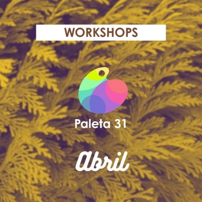 Imagem promocional para workshops Paleta 31 em abril com fundo de folhas amarelas.