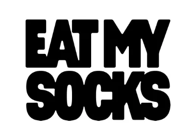 Texto preto EAT MY SOCKS em fundo branco