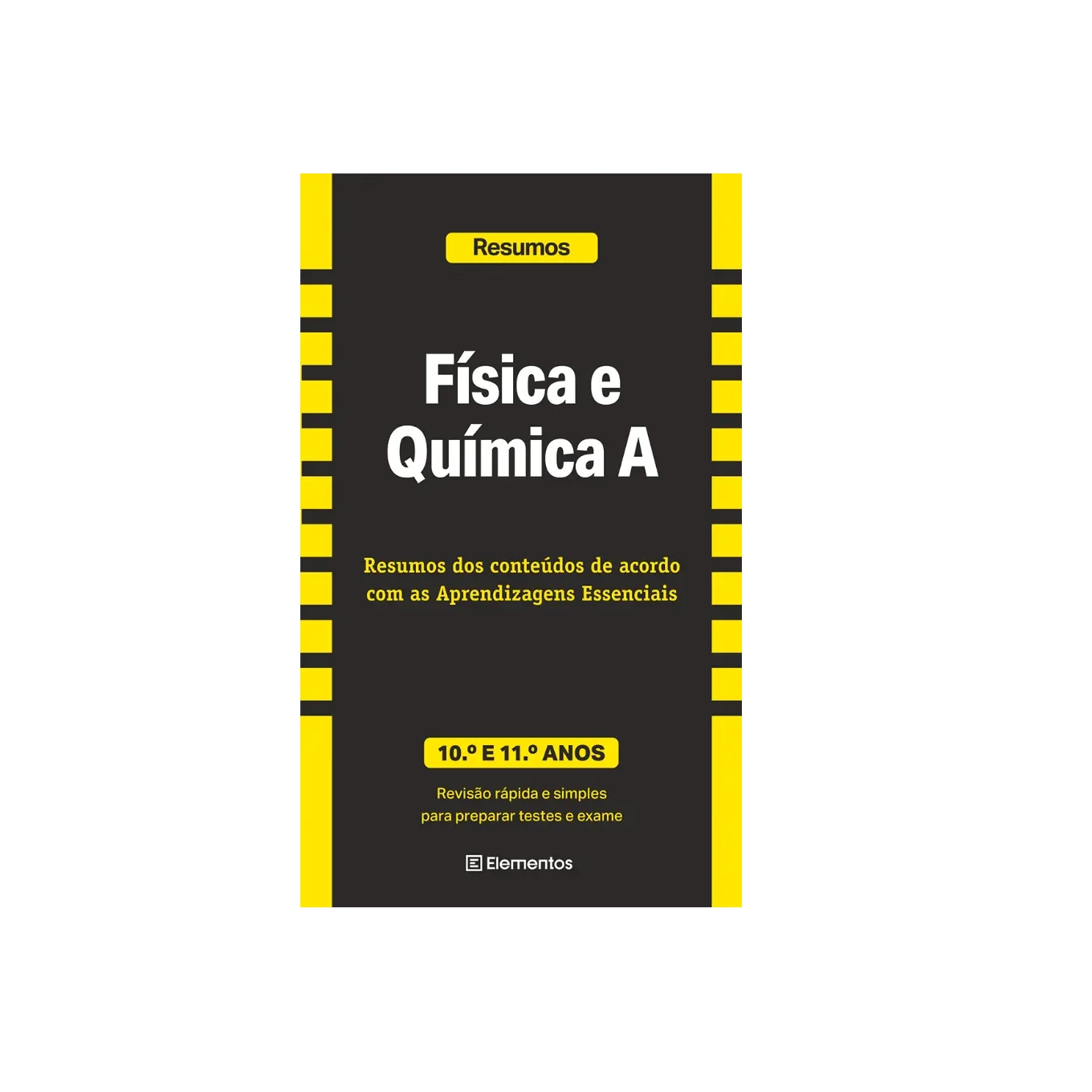 Resumos - Física e Química A -10.º e 11.º anos Capa de livro de resumos de Física e Química A para 10.º e 11.º anos