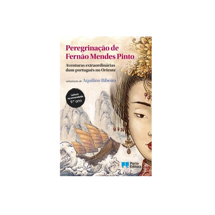 Peregrinação de Fernão Mendes Pinto Capa do livro Peregrinação de Fernão Mendes Pinto com ilustração de navio e rosto de mulher asiática