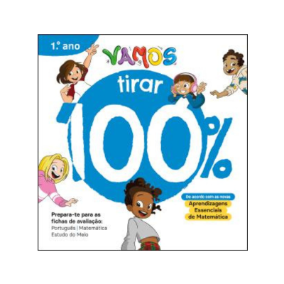 Capa de livro colorida para 1.º ano intitulada 'Vamos tirar 100%' com ilustrações de crianças.