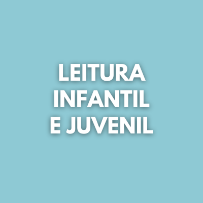 Texto branco LEITURA INFANTIL E JUVENIL sobre fundo azul claro