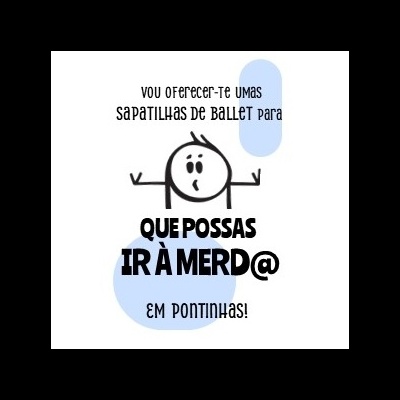 Texto humorístico sobre sapatilhas de ballet com desenho simples em fundo branco
