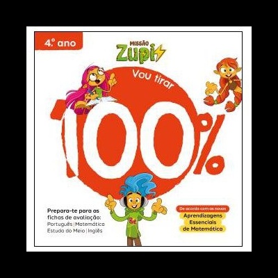 Capa do livro educacional 'Missão Zupi' com texto 'Vou tirar 100%' e personagens animados coloridos