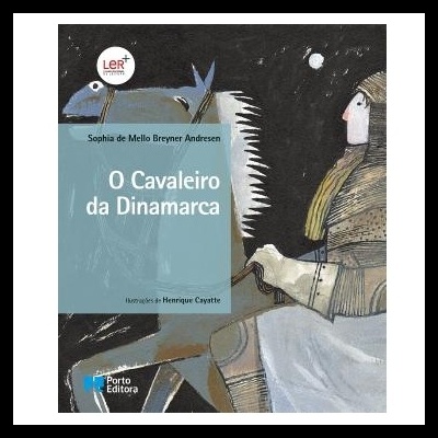 Capa do livro 'O Cavaleiro da Dinamarca' com ilustração de cavaleiro e cavalo