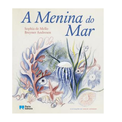 Capa do livro 'A Menina do Mar' com ilustração de animais marinhos coloridos e texto azul e castanho