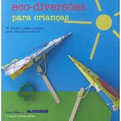 Capa de livro com dois aviões de papel e texto sobre eco-diversão para crianças