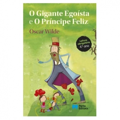 Capa do livro O Gigante Egoísta e O Príncipe Feliz com ilustração e texto.