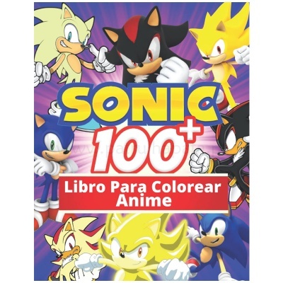 Capa de livro Sonic 100+ Livro para colorir Anime com personagens de Sonic coloridos