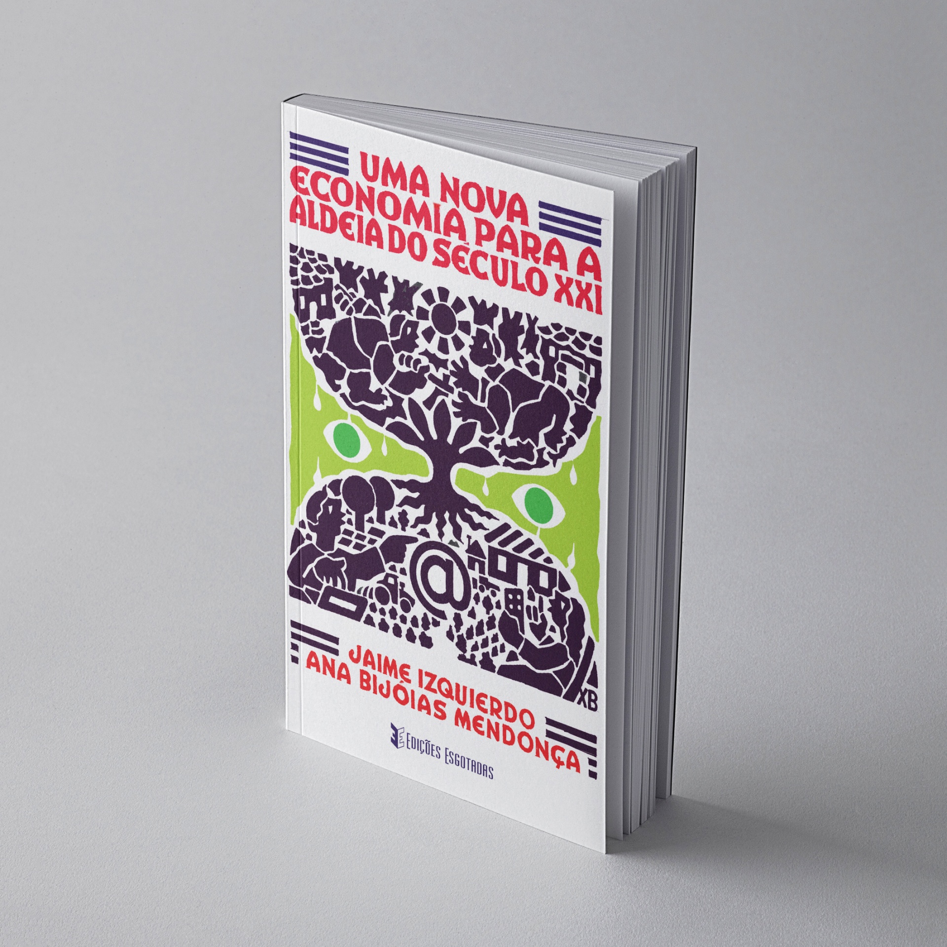 Livro UMA NOVA ECONOMIA PARA A ALDEIA DO SÉCULO XXI com capa ilustrada e texto em vermelho e roxo