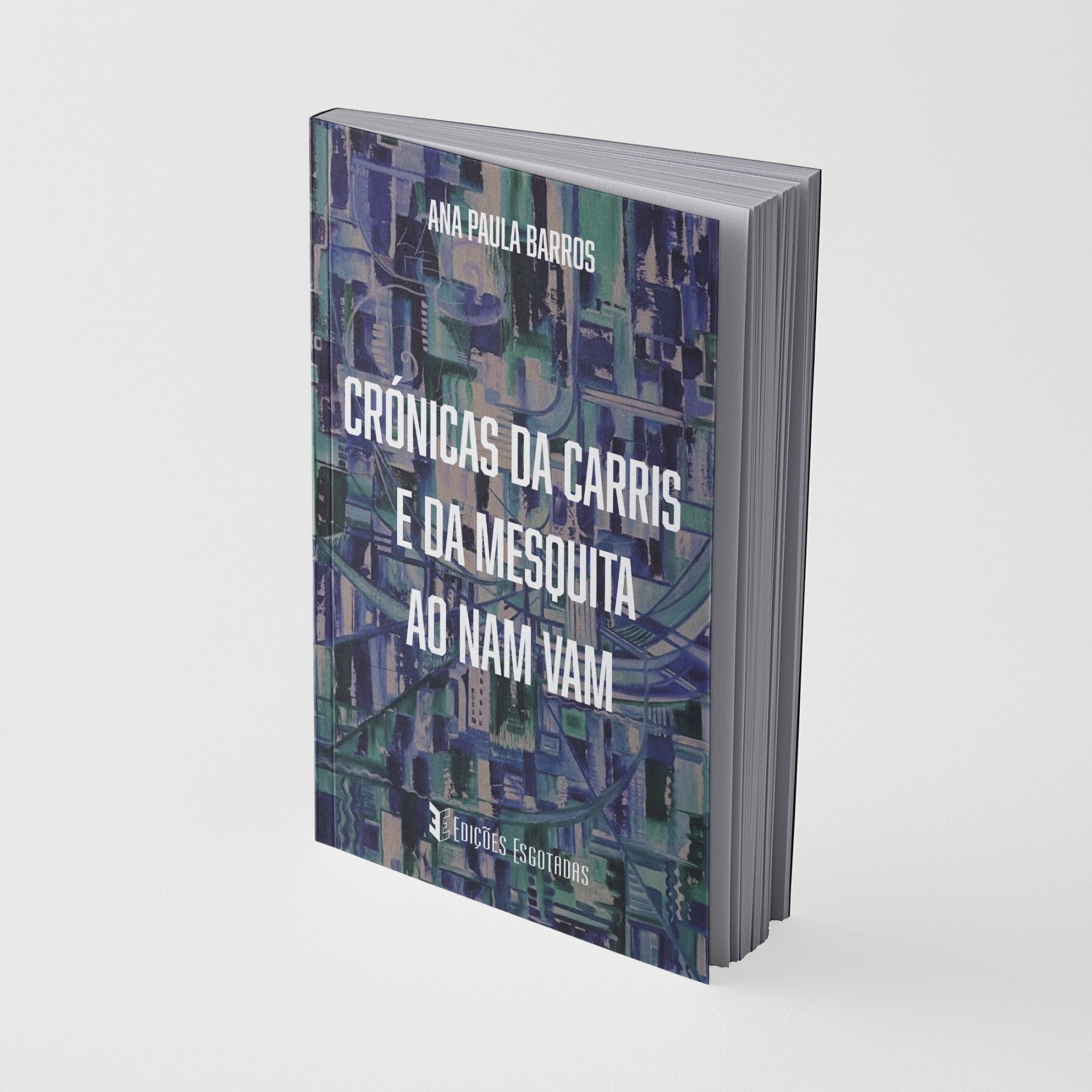 Livro com capa azul e verde intitulada CRÓNICAS DA CARRIS E DA MESQUITA AO NAM VAM