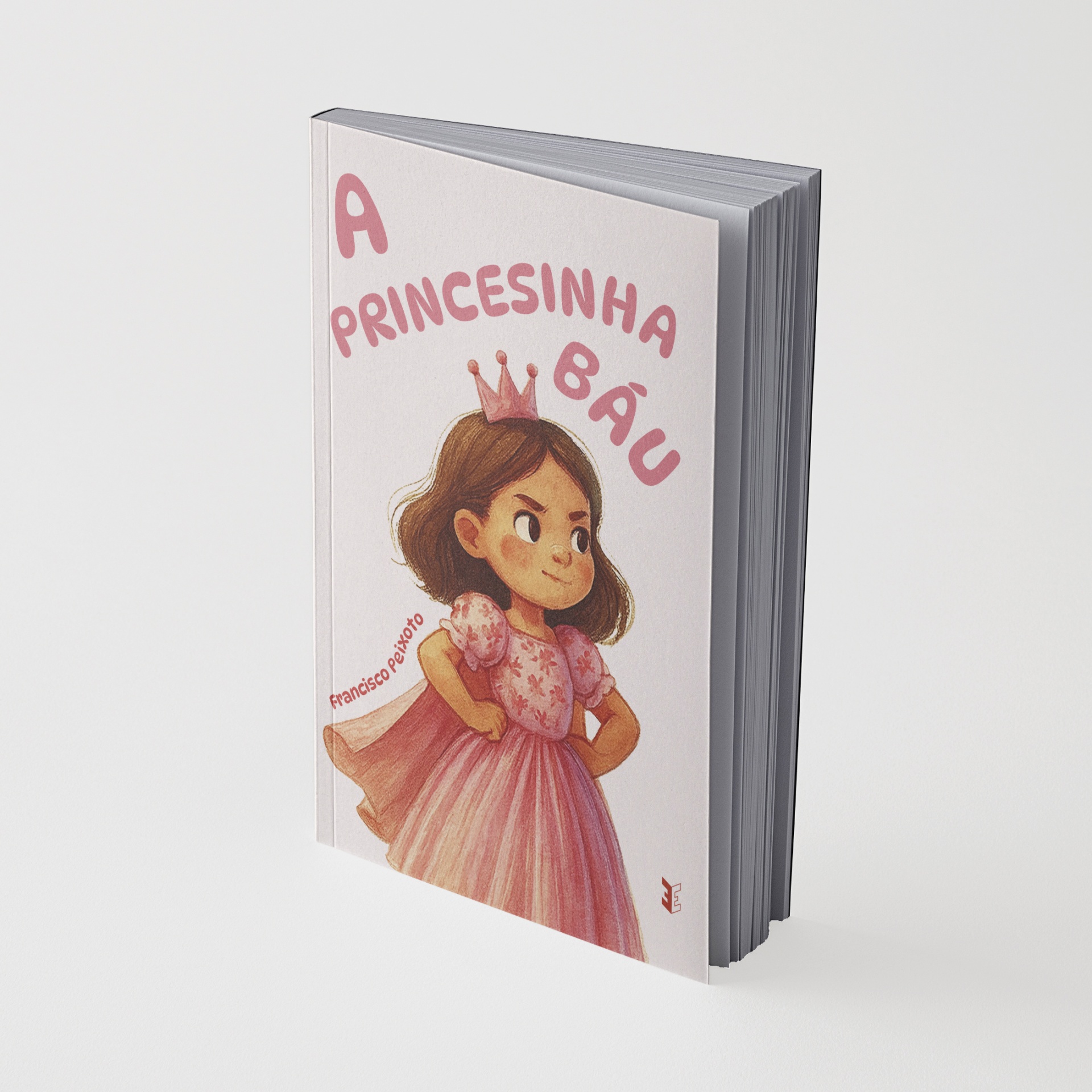 Livro infantil A Princesinha Báu com ilustração de menina com vestido rosa e coroa