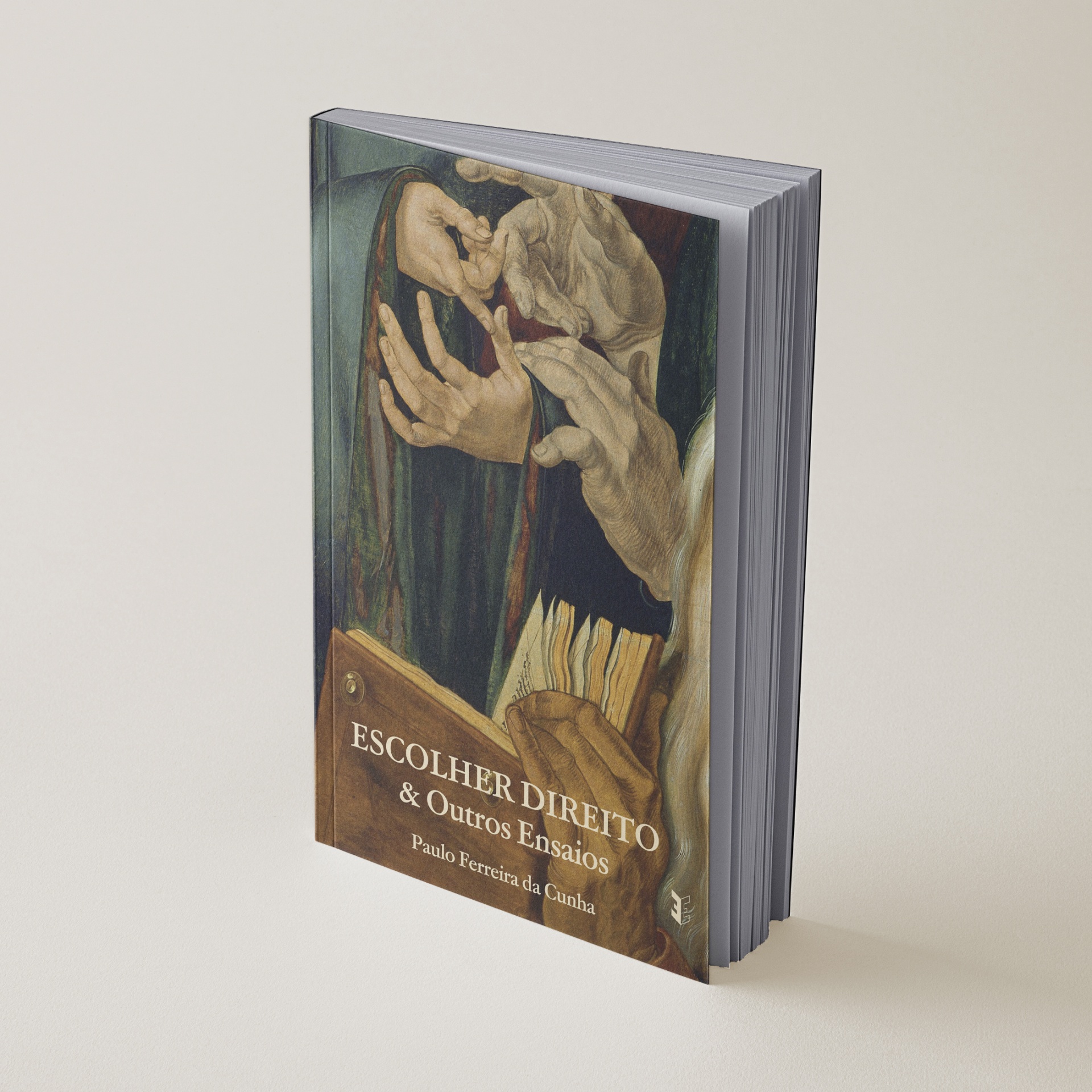 Livro com capa dura ilustrada com pintura de mãos e texto ESCOLHER DIREITO & Outros Ensaios, Paulo Ferreira da Cunha