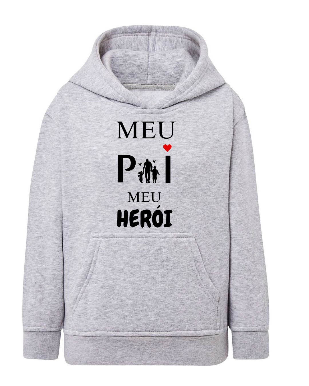 Sweatshirt cinzenta com capuz e texto 'MEU PAI MEU HERÓI'