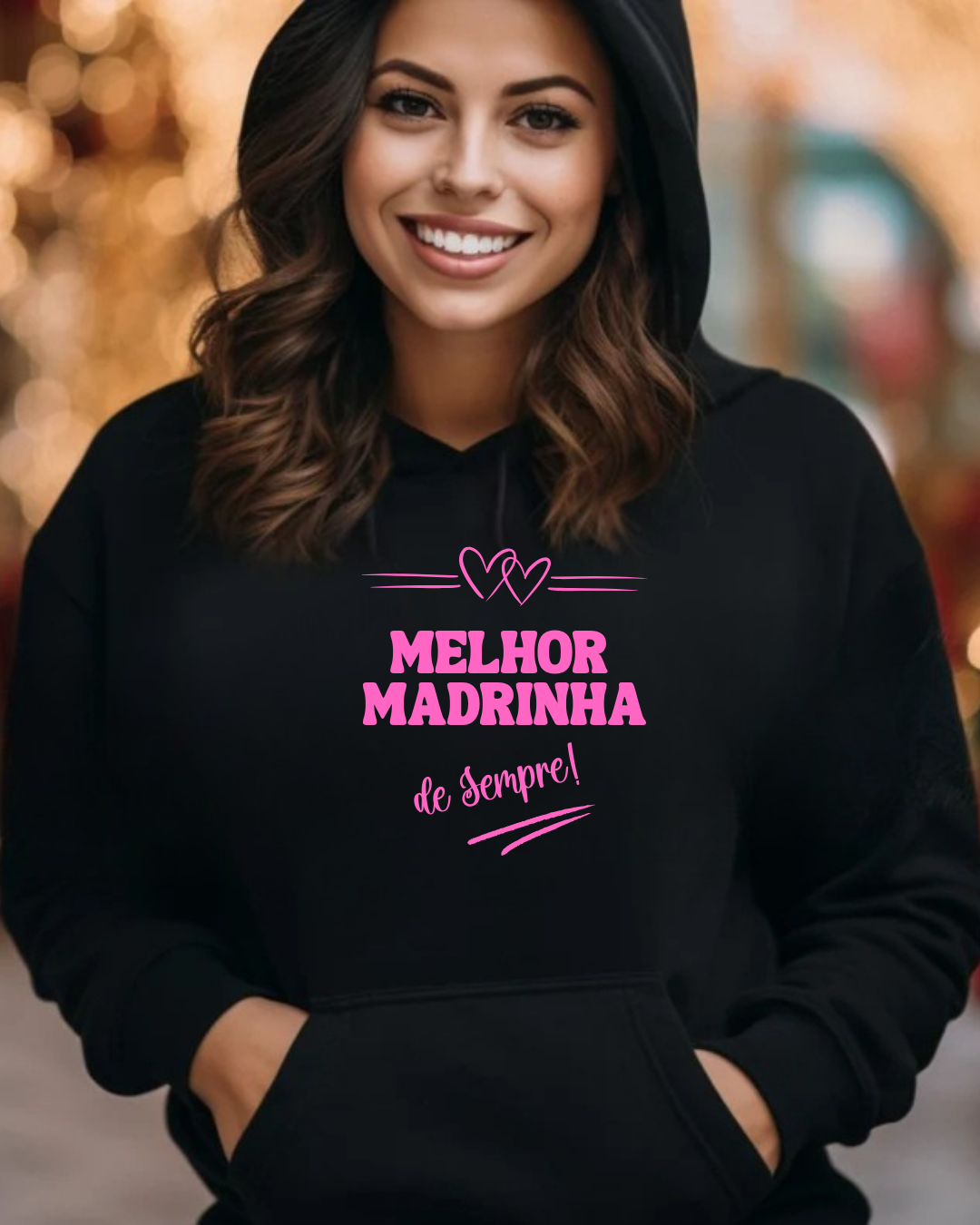 Casaco preto com capuz e texto rosa 'MELHOR MADRINHA de sempre!'