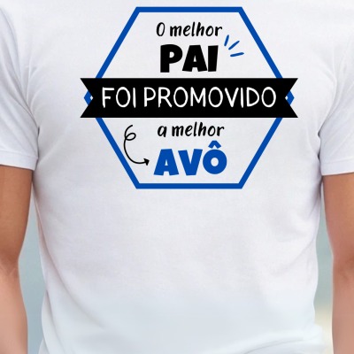 T-shirt branca com texto promocional para pai promovido a avô