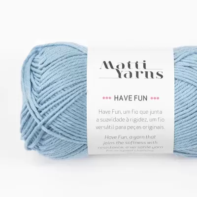 Matti Yarns | Have Fun
