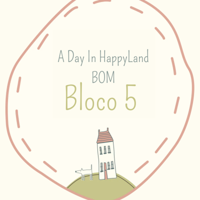 BOM - Hatched and Patched | A Day in Happyland - Bloco 5