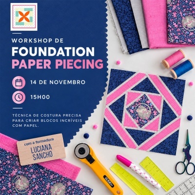 Workshop | Luciana Sancho - Foundation Paper Piecing Nível 1