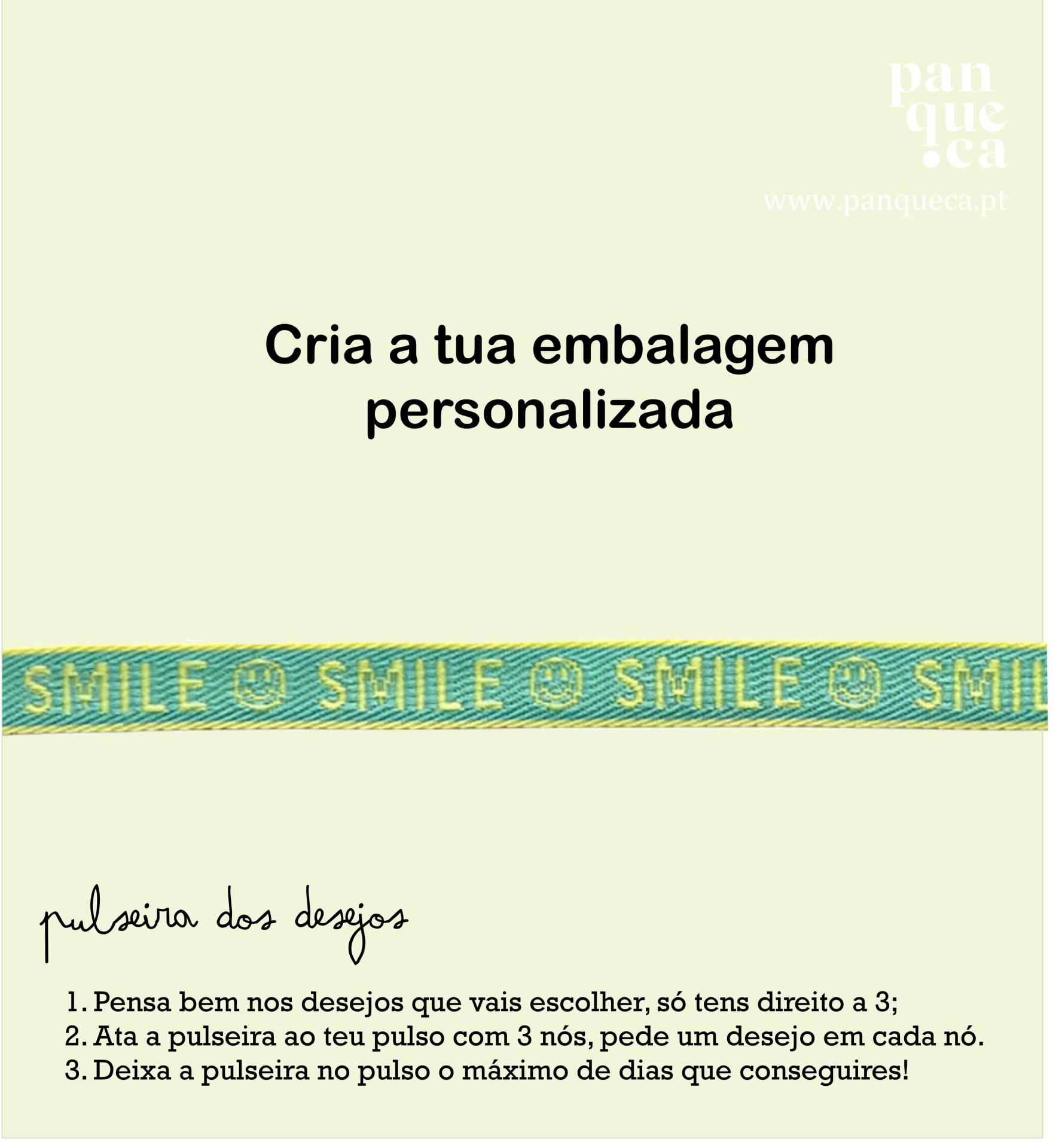 Pulseira azul com texto amarelo SMILE em fundo amarelo com texto em português sobre embalagem personalizada e pulseira dos desejos.