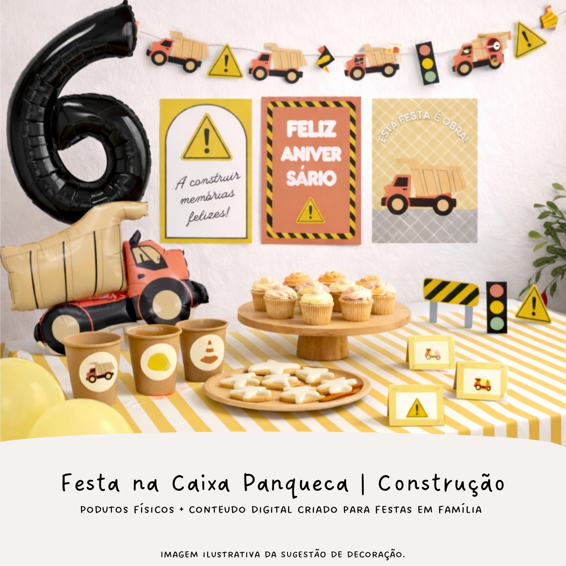 Decoração de festa infantil tema construção com balões, cartazes, copos, cupcakes, bolachas e sinais de trânsito