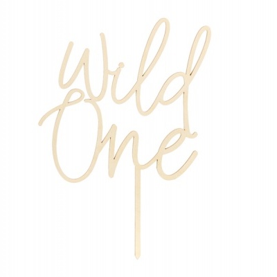 Topo de bolo em madeira com texto 'Wild One'