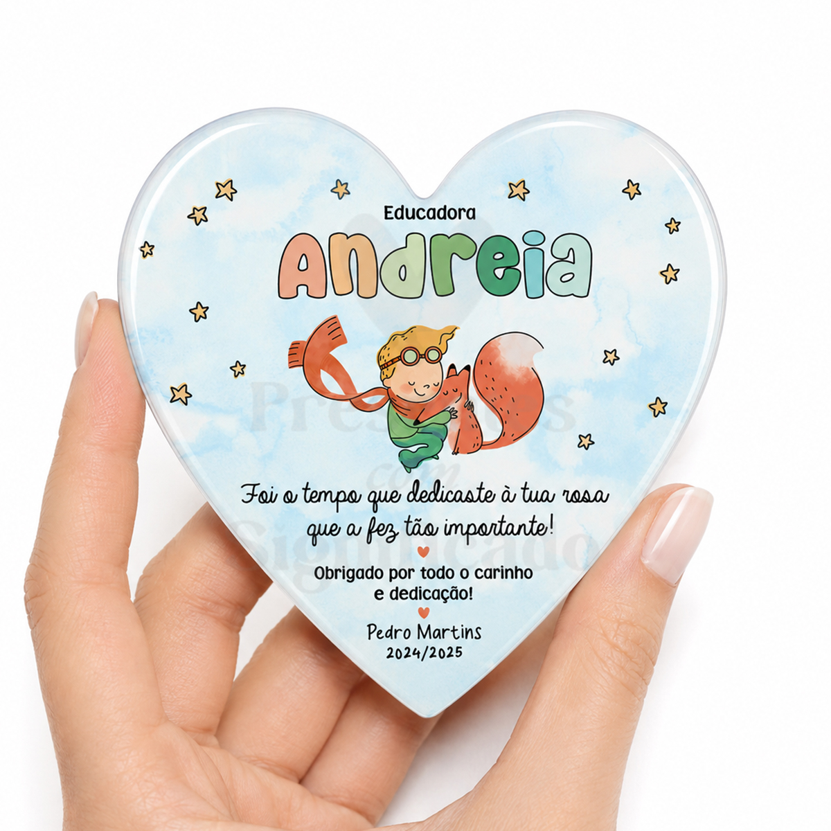 Íman coração 10cm - Principezinho Placa em forma de coração personalizada com ilustração e texto de agradecimento para educadora