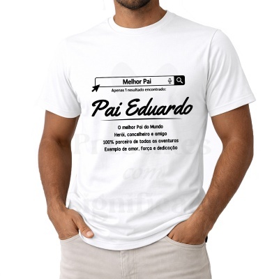 T-shirt branca com texto preto sobre melhor pai personalizado com nome Eduardo