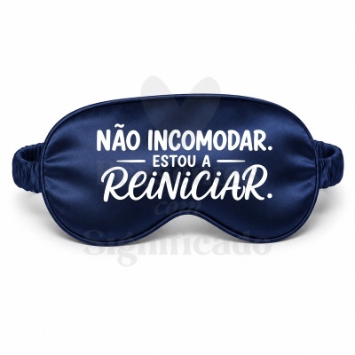 Máscara de dormir azul com texto branco