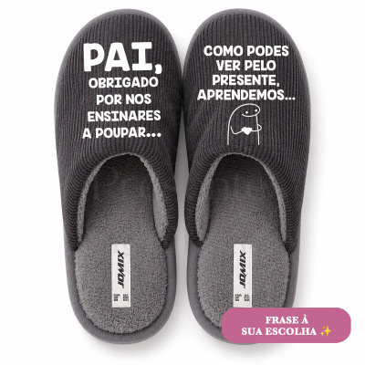 Pantufas cinzentas com frases em português para pai