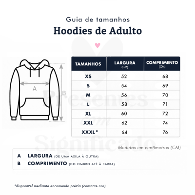 Guia de tamanhos para hoodies de adulto com tabela de medidas de largura e comprimento para vários tamanhos.