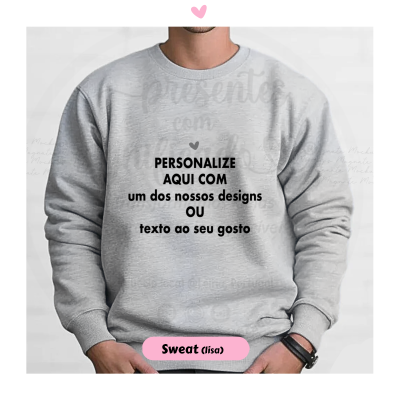 Sweat cinzenta com texto preto Personalize aqui.