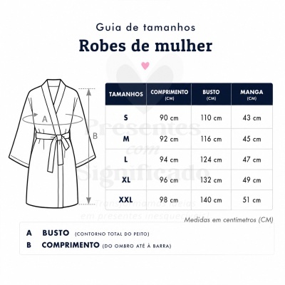 Guia de tamanhos para robes de mulher com medidas detalhadas.