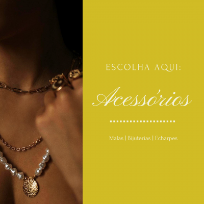 Colares dourados e de pérolas num pescoço, ao lado texto em fundo mostarda com oferta de acessórios.