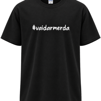 T-shirt preta com texto branco #vaidarmerda