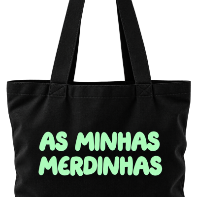 Mala tote preta com texto verde AS MINHAS MERDINHAS